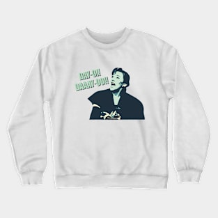 DAY-O Crewneck Sweatshirt